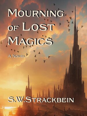 cover image of Mourning of Lost Magics